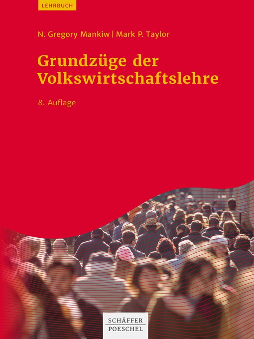 Title details for Grundzüge der Volkswirtschaftslehre by N. Gregory Mankiw - Wait list